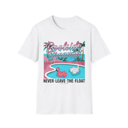 Poolside Dreams T-Shirt — "Never Leave the Float" Retro Swim Tee