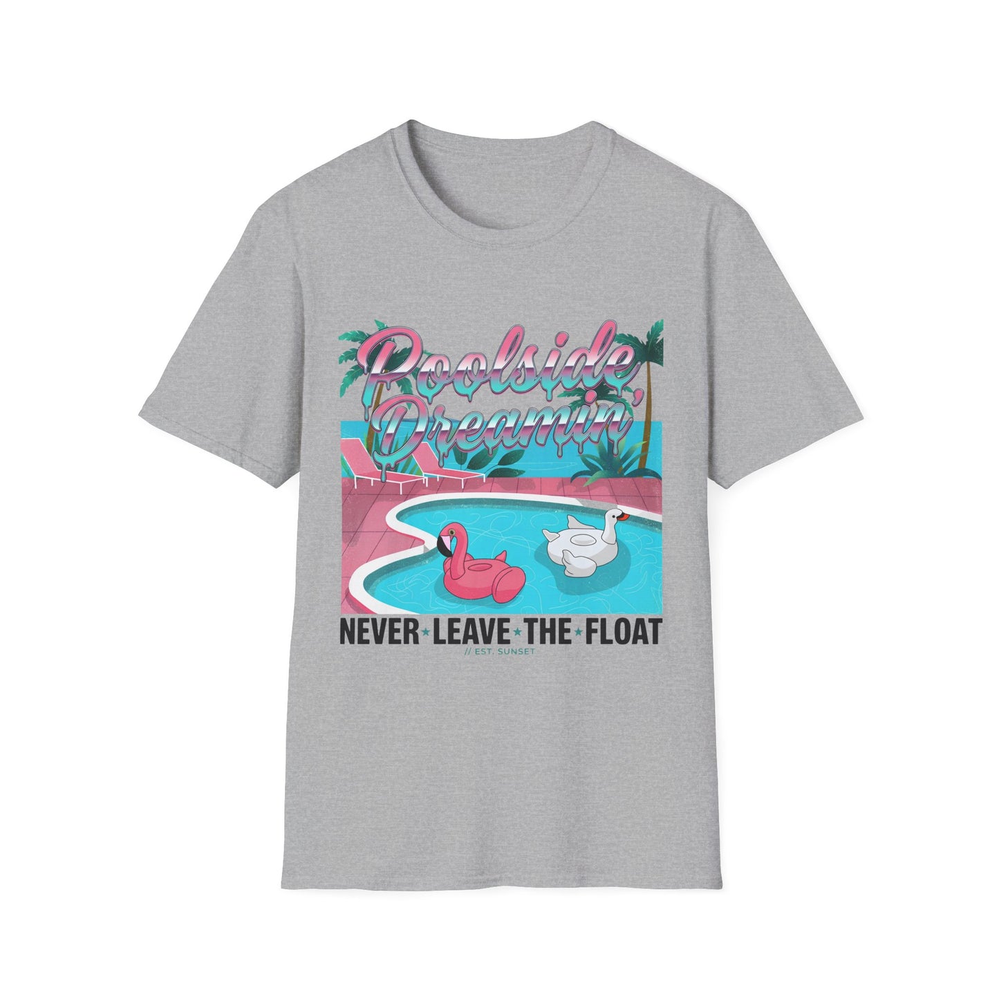 Poolside Dreams T-Shirt — "Never Leave the Float" Retro Swim Tee