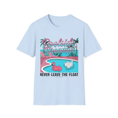 Poolside Dreams T-Shirt — "Never Leave the Float" Retro Swim Tee